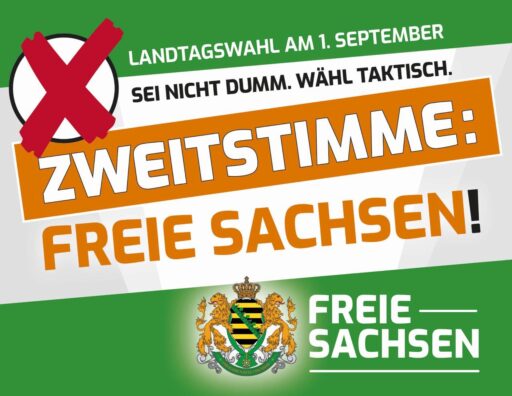 Zweitstimme FREIE SACHSEN!